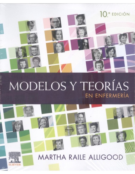 MODELOS Y TEORIAS EN ENFERMERIA 10ª ED